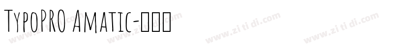 TypoPRO Amatic字体转换